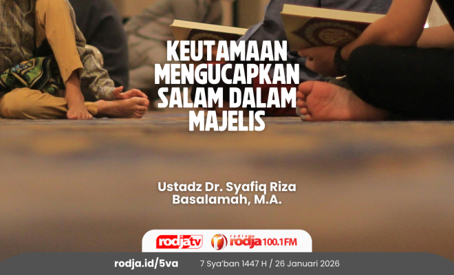 Keutamaan Mengucapkan Salam dalam Majelis