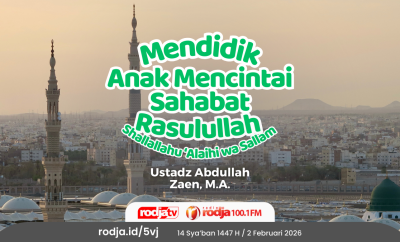 Mendidik Anak Mencintai Sahabat Rasulullah Shallallahu ‘Alaihi wa Sallam