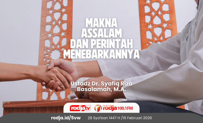 Makna Assalam dan Perintah Menebarkannya