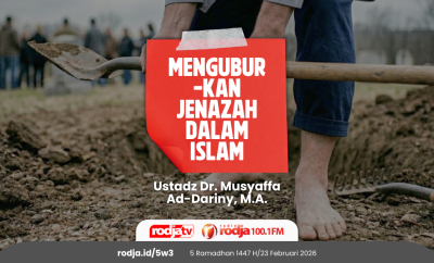 Menguburkan Jenazah dalam Islam