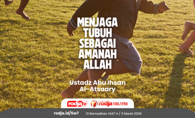 Menjaga Tubuh sebagai Amanah Allah