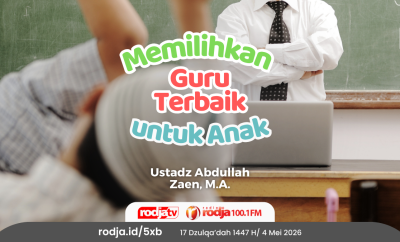 Memilihkan Guru Terbaik untuk Anak
