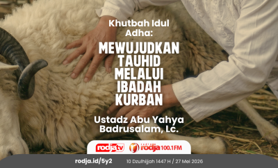 Mewujudkan Tauhid melalui Ibadah Kurban