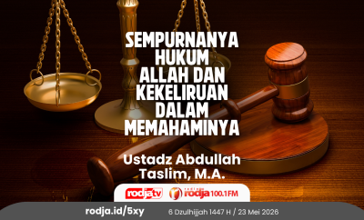 Sempurnanya Hukum Allah dan Kekeliruan dalam Memahaminya