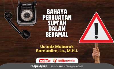 Bahaya Perbuatan Sum’ah dalam Beramal