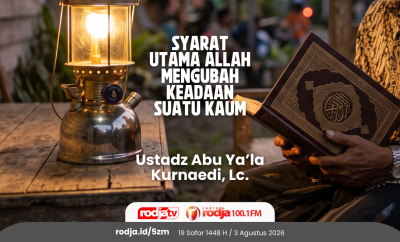 Syarat Utama Allah Mengubah Keadaan Suatu Kaum