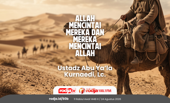 Allah Mencintai Mereka dan Mereka Mencintai Allah