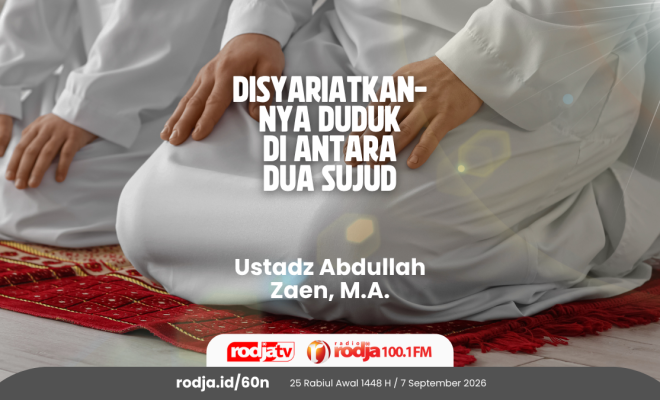 Disyariatkannya Duduk di Antara Dua Sujud