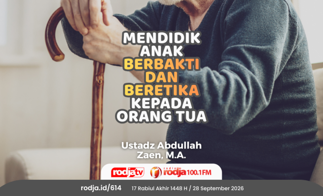 Mendidik Anak Berbakti dan Beretika kepada Orang Tua