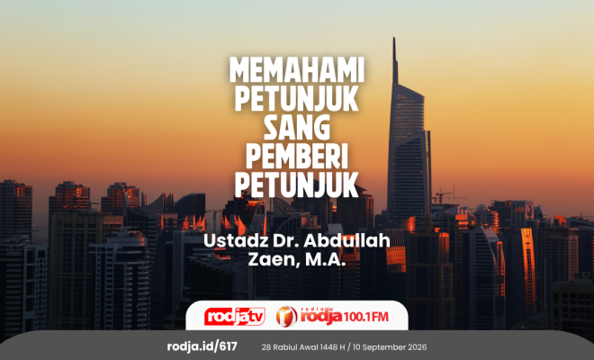Memahami Petunjuk Sang Pemberi Petunjuk