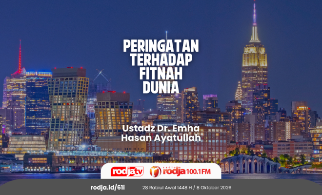 Peringatan terhadap Fitnah Dunia